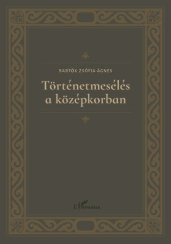 Történetmesélés a középkorban