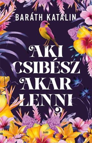 Aki csibész akar lenni
