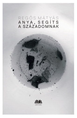 Anya, segíts a századomnak