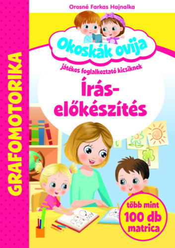 Okoskák Ovija -Írás-előkészítés