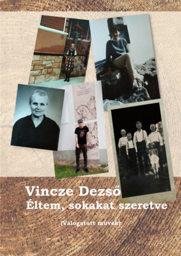 Éltem, sokakat szeretve