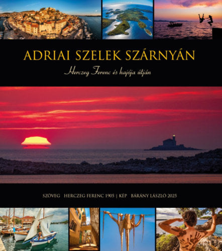 Adriai szelek szárnyán