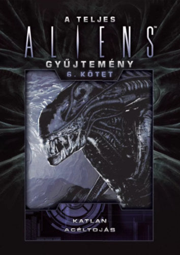 A teljes Aliens-gyűjtemény 6. kötet - Díszkiadás (Különleges kiadás)