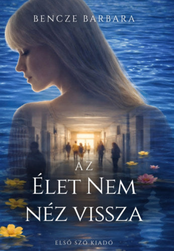 Az élet nem néz vissza (Különleges kiadás)