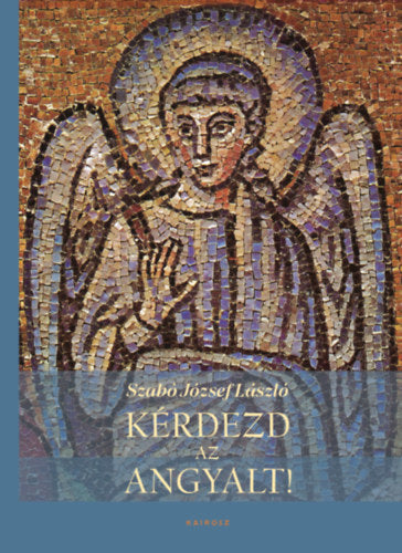 Kérdezd az angyalt!