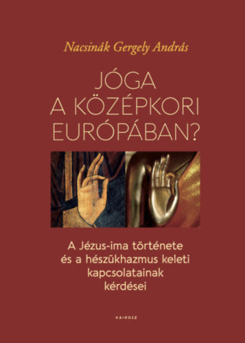 Jóga a középkori Európában?