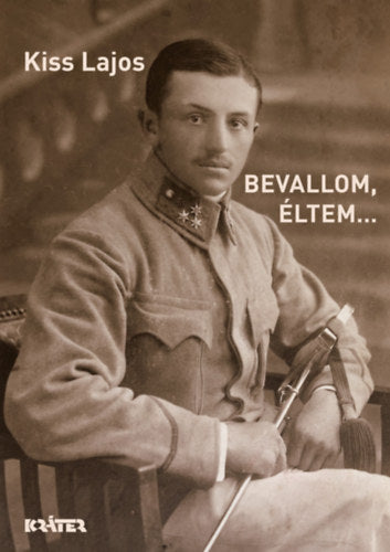 Bevallom, éltem