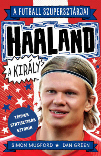 Haaland, a király