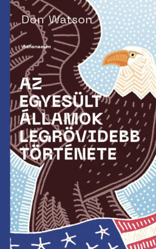 Az Amerikai Egyesült Államok legrövidebb története