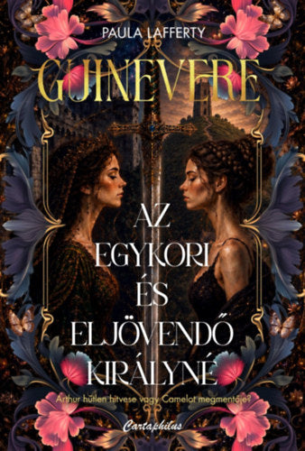 Guinevere - Az egykori és eljövendő királyné (Különleges kiadás)