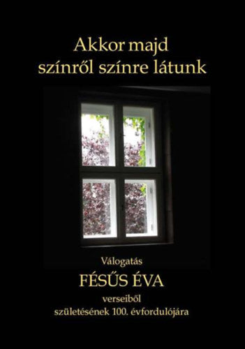 Akkor majd színről színre látunk