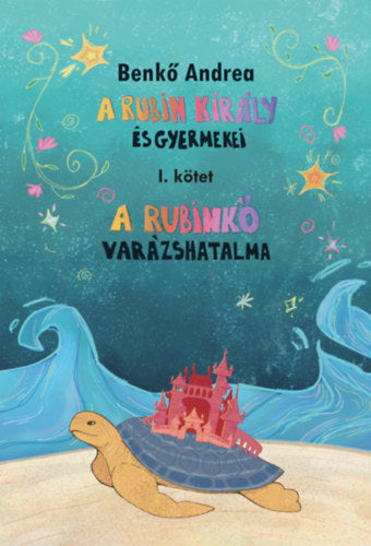 A Rubin király és gyermekei I.