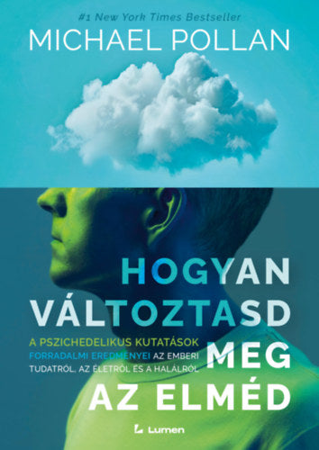 Hogyan változtasd meg az elméd