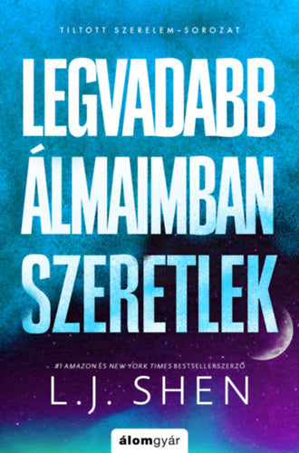 Legvadabb álmaimban szeretlek (Különleges kiadás)