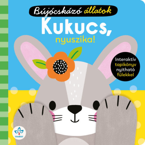 Kukucs, nyuszika! - Interaktív tapikönyv nyitható fülekkel