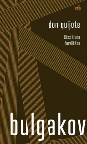 Don Quijote - Kiss Ilona fordítása