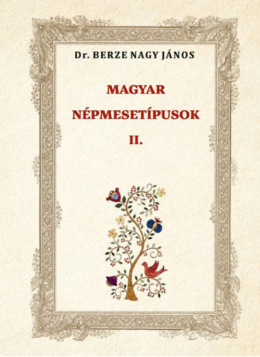 MAGYAR NÉPMESETÍPUSOK II.