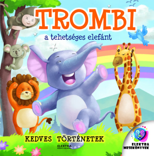 Trombi, a tehetséges elefánt