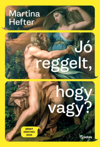 Jó reggelt, hogy vagy?