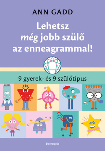 Lehetsz még jobb szülő az enneagrammal!