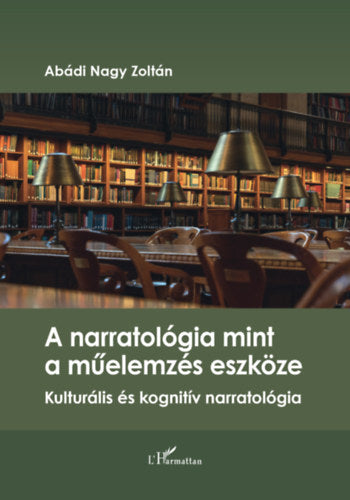 A narratológia mint a műelemzés eszköze