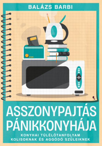 Asszonypajtás pánikkonyhája