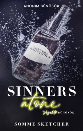 Sinners Atone - Vezeklő bűnösök (Különleges kiadás)