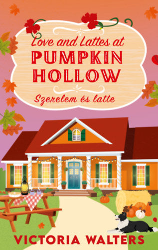 Love and Lattes at Pumpkin Hollow - Szerelem és latte (Különleges kiadás)