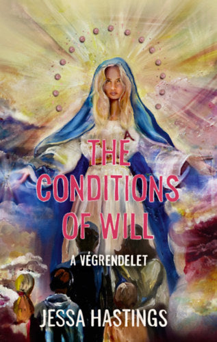 The Conditions of Will - A végrendelet (Különleges kiadás)