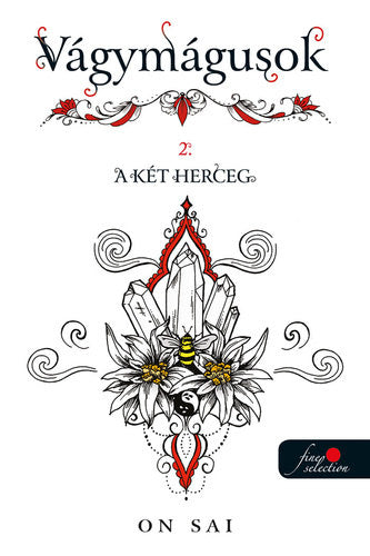 Vágymágusok 2. - A két herceg (Különleges kiadás)