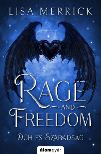 Rage and freedom - Düh és szabadság (Különleges kiadás)