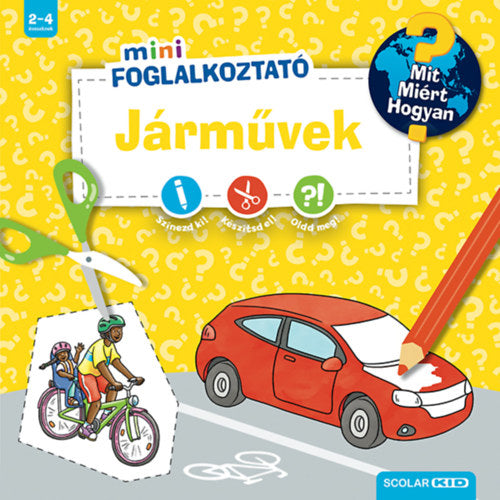 Járművek - Mit? Miért? Hogyan? - Mini Foglalkoztató