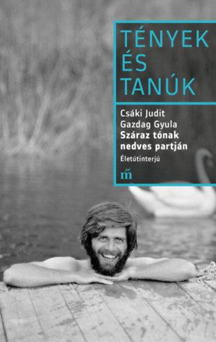 Száraz tónak nedves partján