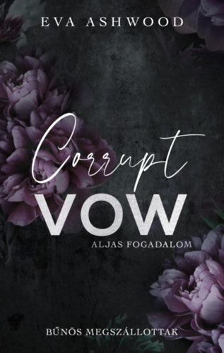 Corrupt Vow - Aljas fogadalom (Különleges kiadás)