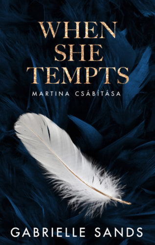 When She Tempts - Martina csábítása (Különleges kiadás)