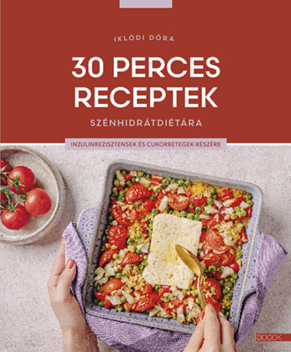 30 perces receptek szénhidrátdiétára