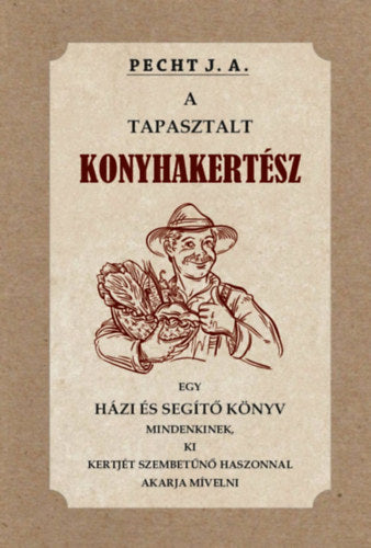 A tapasztalt konyhakertész