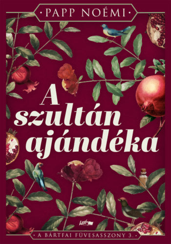 A szultán ajándéka