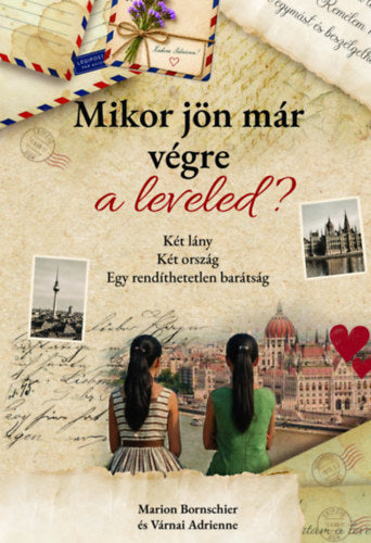 Mikor jön már végre a leveled?