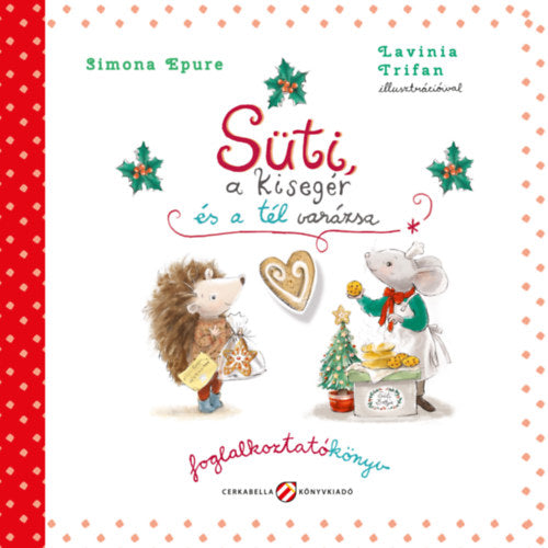 Süti, a kisegér és a tél varázsa