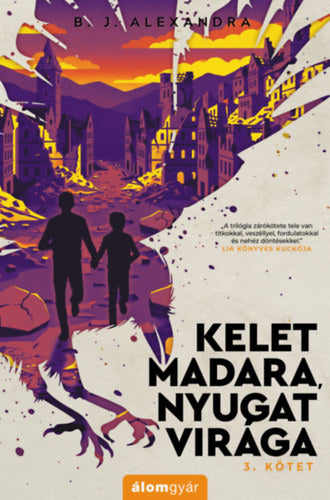 Kelet madara, nyugat virága 3.