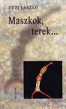 Maszkok, terek...