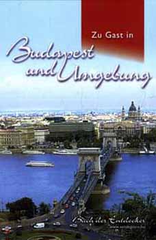 Zu Gast in Budapest und Umgebung - Pálfy Katalin (szerk.), Csörnök Mariann (szerk.)