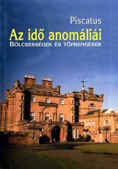 Az idő anomáliái - Piscatus