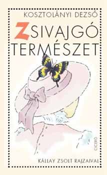 Zsivajgó természet