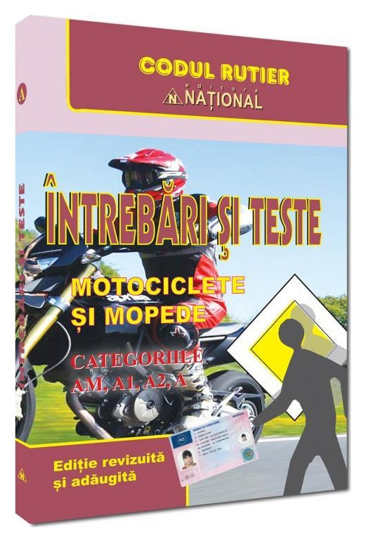 Întrebări și teste. Motociclete și mopede. Categoriile AM, A1, A2, A