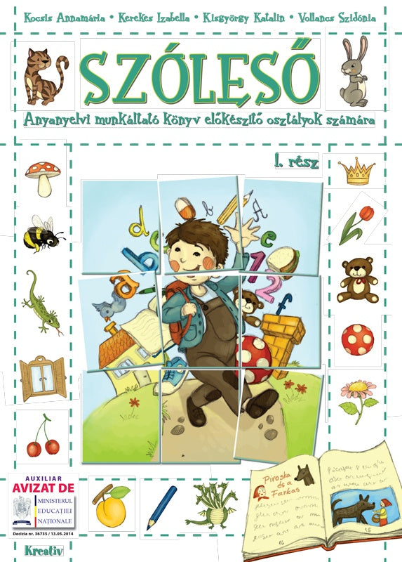 Szóleső – Anyanyelvi munkáltató könyv előkészítő osztályok számára, I. rész