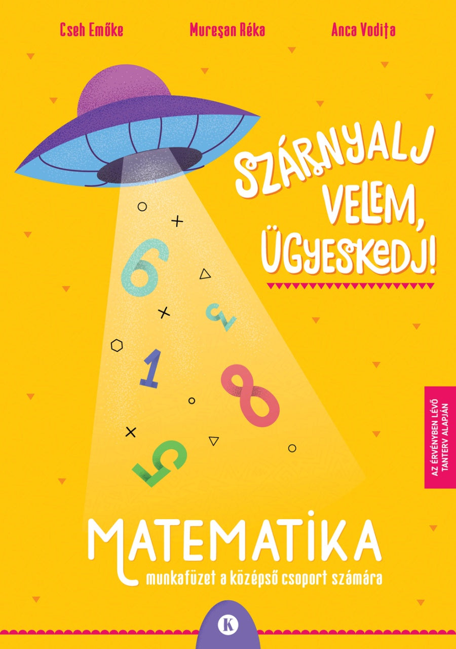 Szárnyalj velem, ügyeskedj! – Matematika munkafüzet a középső csoport számára