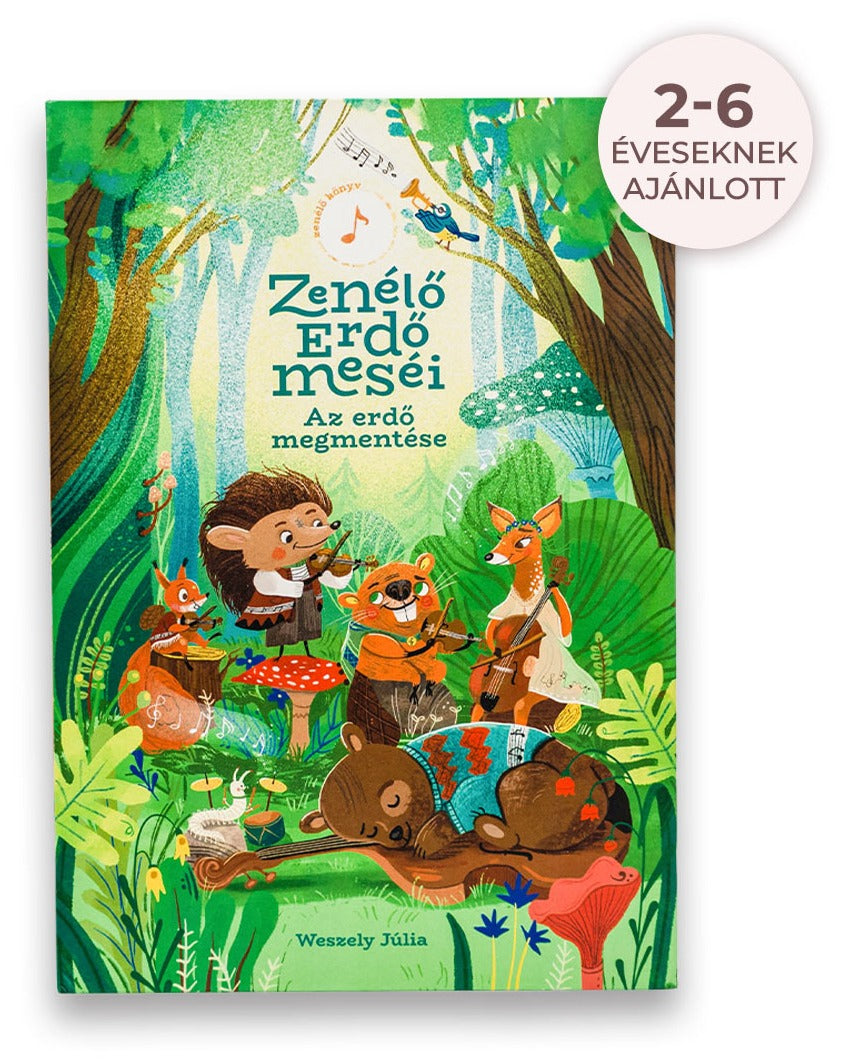 Zenélő Erdő meséi: Az erdő megmentése – borító