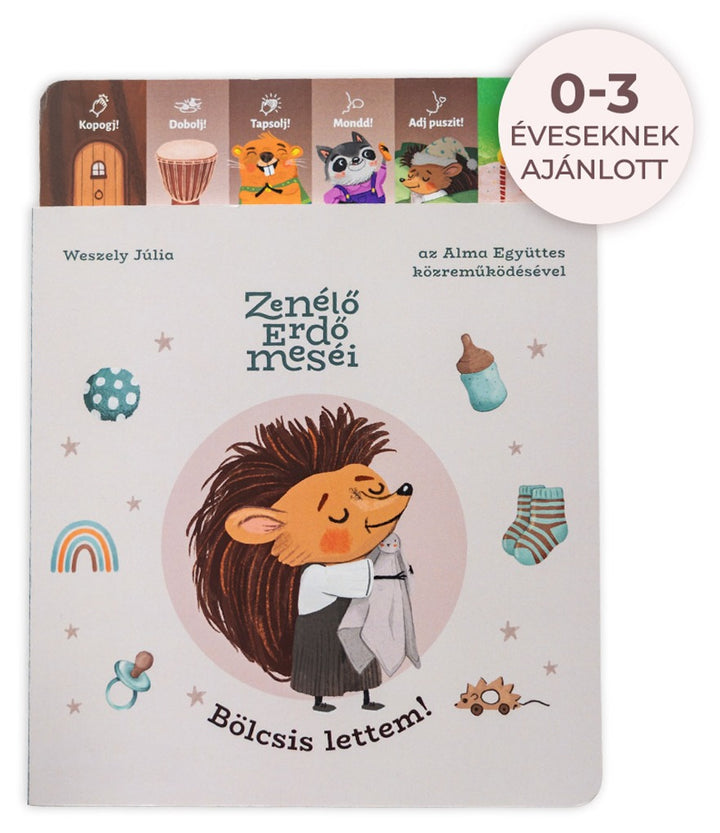 Zenélő Erdő meséi: Bölcsis lettem! – borító